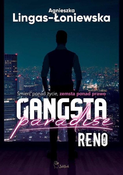 Reno. Gangsta Paradise. Tom 1
 - Agnieszka Lingas-Łoniewska | okładka