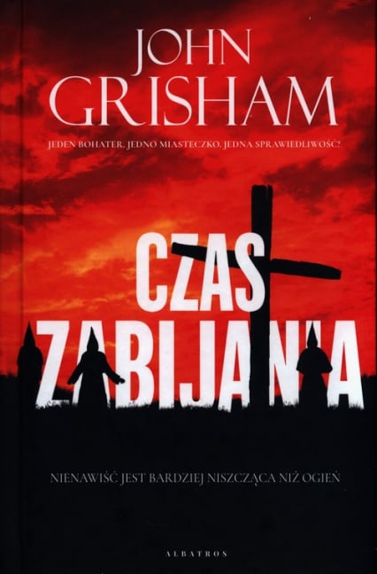 Czas zabijania - John Grisham | okładka