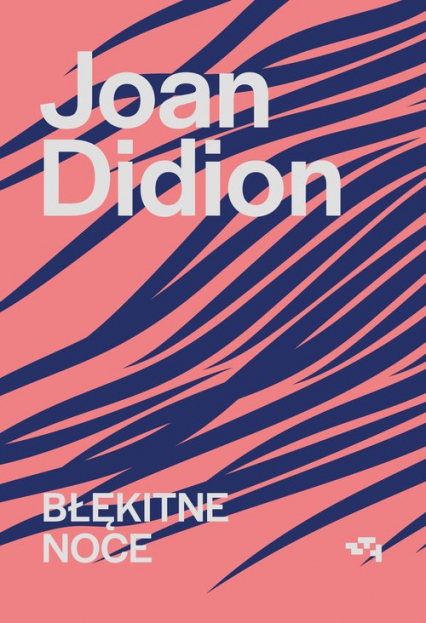 Błękitne noce - Joan Didion | okładka
