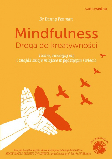 Mindfulness Droga do kreatywności - Danny Penman | okładka