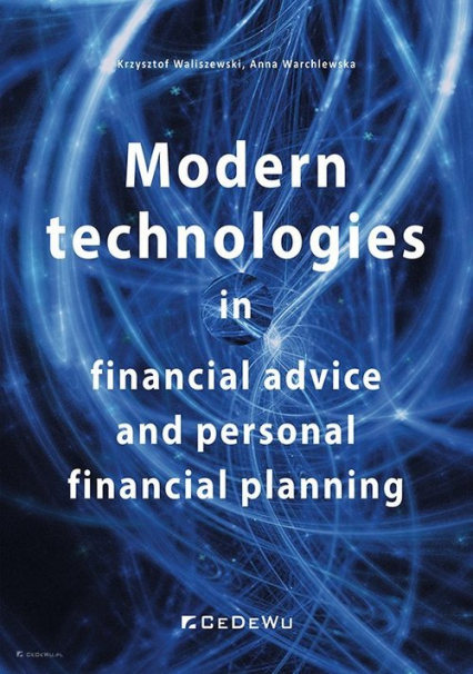 Modern technologies in financial advice and personal financial planning - Anna Warchlewska | okładka