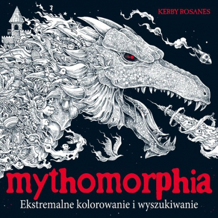 Mythomorphia Ekstremalne kolorowanie i wyszukiwanie - Kerby Rosanes | okładka