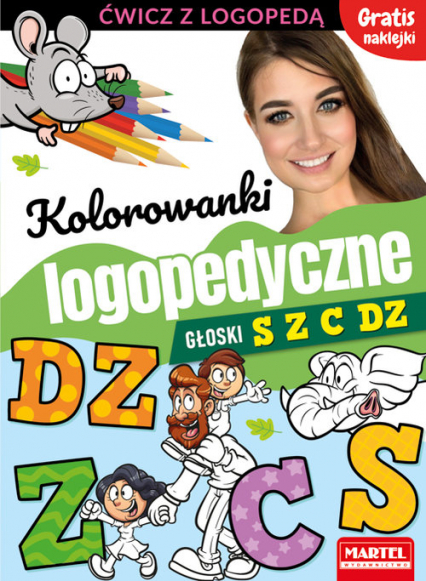Kolorowanki logopedyczne Głoski S Z C Dz z naklejkami - Magdalena Małecka, Wiatrowska Agnieszka | okładka