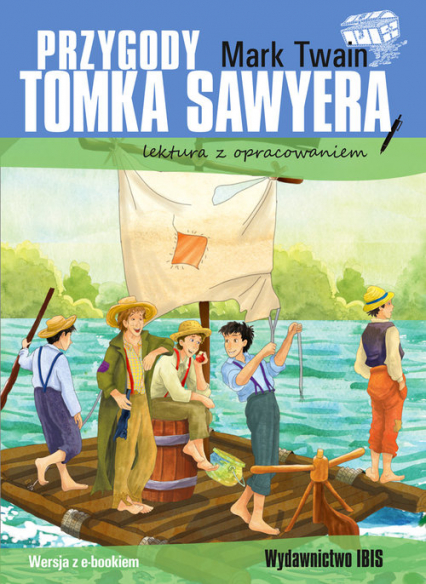 Przygody Tomka Sawyera lektura z opracowaniem - Mark Twain | okładka