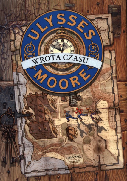 Ulysses Moore Tom 1 Wrota czasu - Baccalario Pierdomenico | okładka