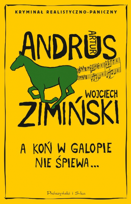 A koń w galopie nie śpiewa - Andrus Artur, Zimiński Wojciech | okładka