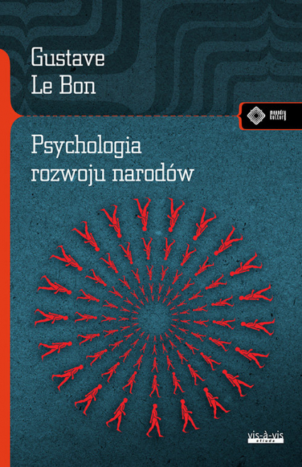 Psychologia rozwoju narodów - Gustave  Le Bon | okładka