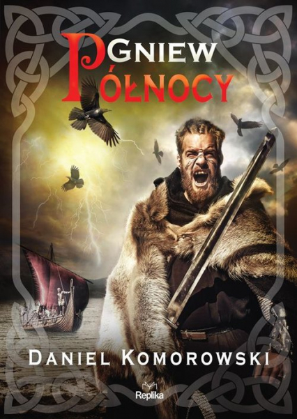 Gniew Północy - Daniel Komorowski | okładka