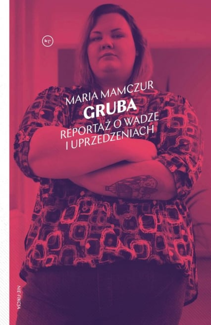 Gruba Reportaż o wadze i uprzedzeniach - Maria Mamczur | okładka