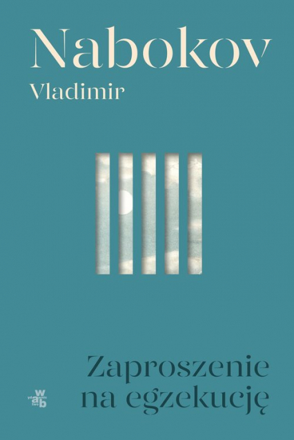 Zaproszenie na egzekucję - Vladimir Nabokov | okładka