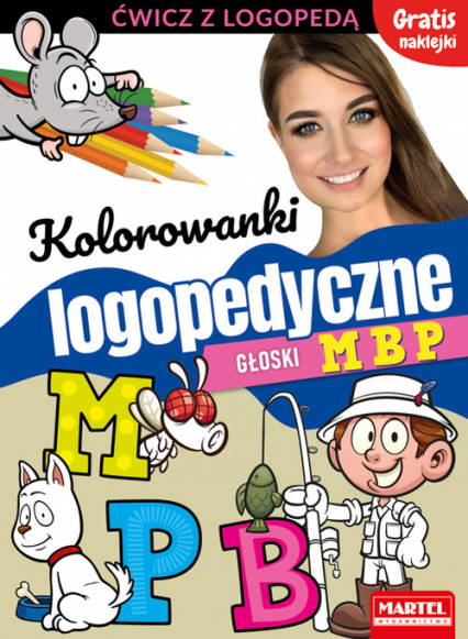 Kolorowanki logopedyczne Głoski M B P z naklejkami - Magdalena Małecka, Wiatrowska Agnieszka | okładka