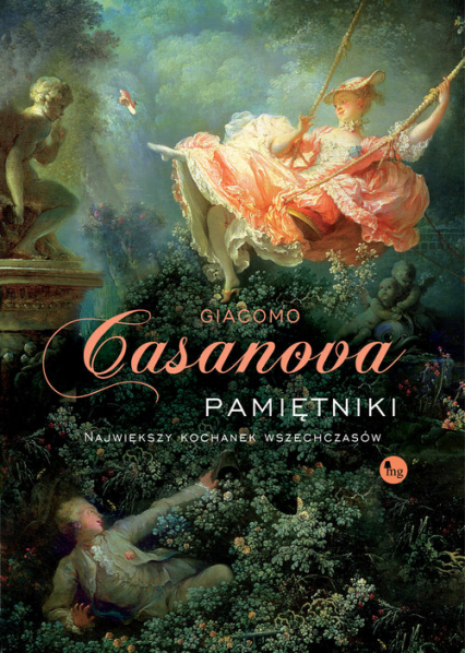 Pamiętniki Największy kochanek wszechczasów - Giacomo Casanova | okładka