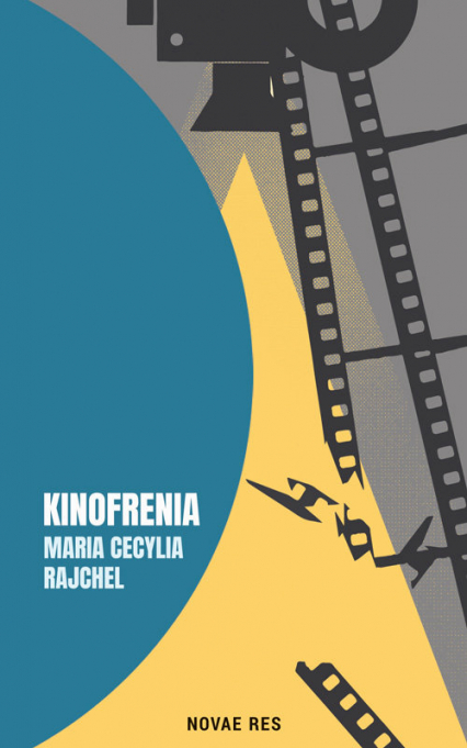 Kinofrenia - Rajchel Maria Cecylia | okładka