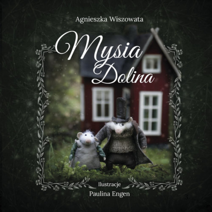 Mysia Dolina - Agnieszka Wiszowata | okładka