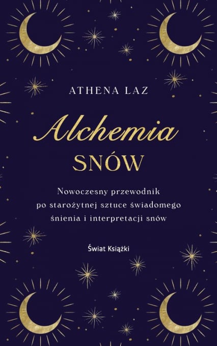Alchemia snów - Athena Laz | okładka