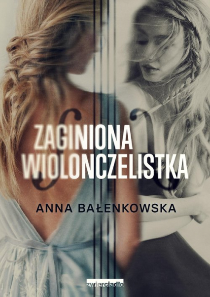Zaginiona wiolonczelistka - Anna Bałenkowska | okładka