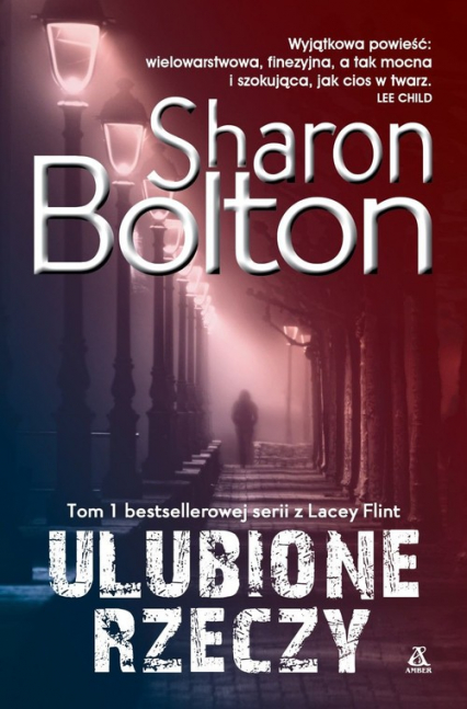 Ulubione rzeczy Tom 1 - Sharon Bolton | okładka