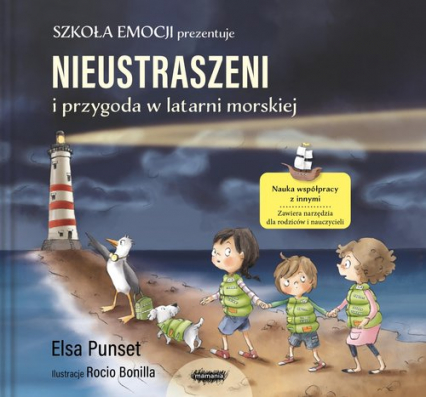 Nieustraszeni i przygoda w latarni morskiej - Elsa Punset | okładka