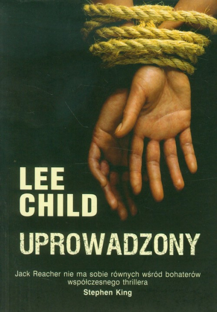 Uprowadzony - Lee Child | okładka