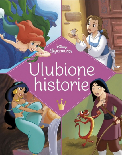 Ulubione historie Disney Księżniczka -  | okładka