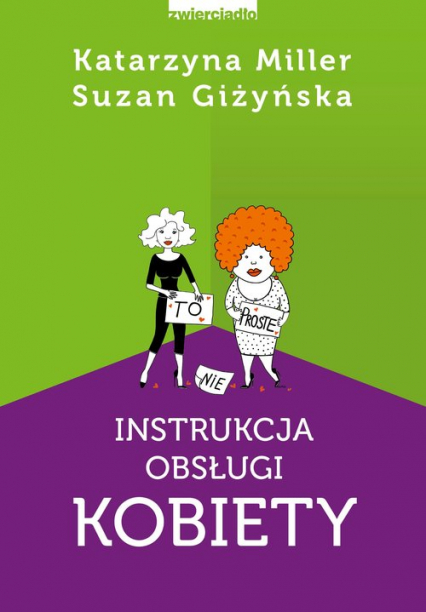 Instrukcja obsługi kobiety /w.2 - Katarzyna Miller, Suzan Giżyńska | okładka