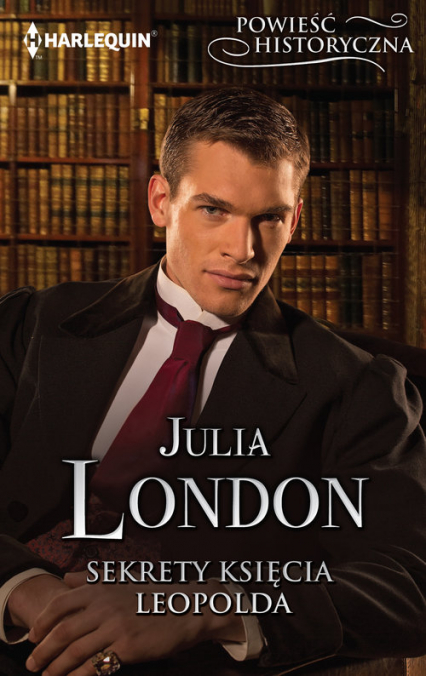 Sekrety księcia Leopolda - Julia London | okładka