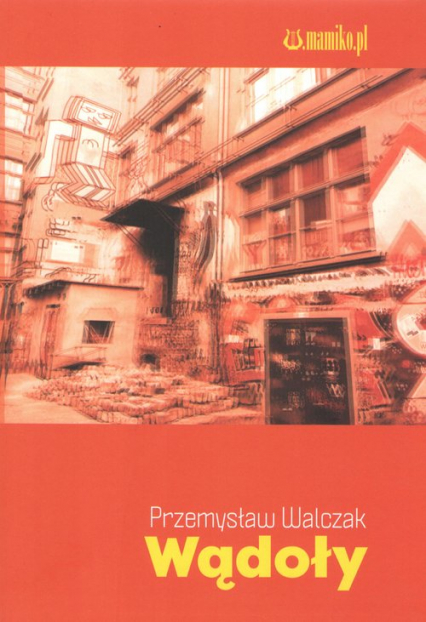 Wądoły - Przemysław Walczak | okładka