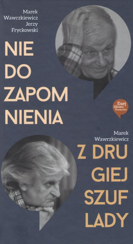 Nie do zapomnienia Z drugiej szuflady - Marek Wawrzkiewicz | okładka