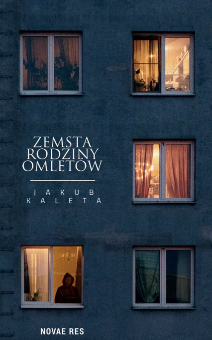 Zemsta rodziny Omletów - Jakub Kaleta | okładka