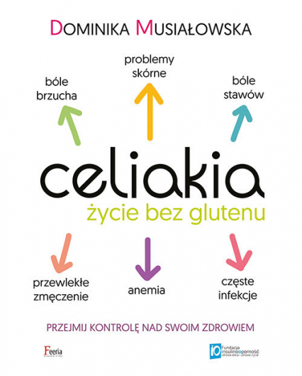 Celiakia Życie bez glutenu - Dominika Musiałowska | okładka