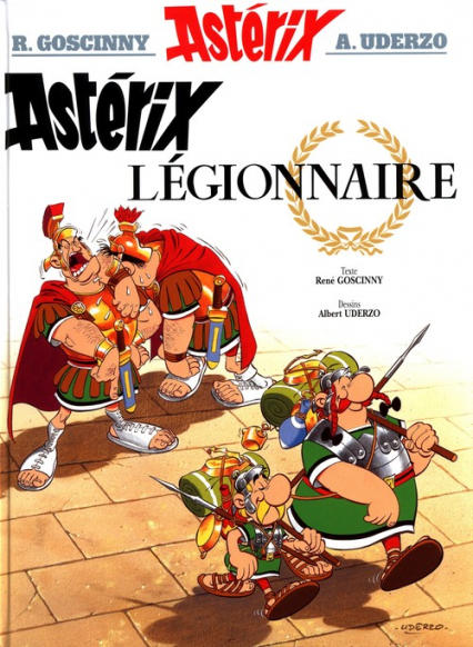 Asterix 10 Asterix Legionnaire - René Goscinny | okładka