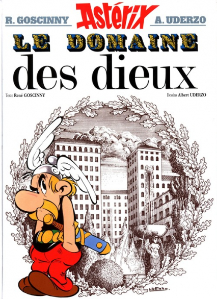 Asterix 17 Asterix Le domaine des dieux - René Goscinny | okładka