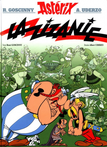 Asterix 15 Asterix La zizanie - René Goscinny | okładka