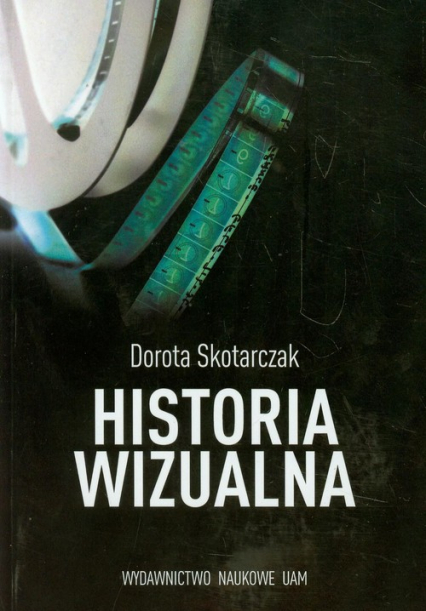 Historia wizualna - Dorota Skotarczak | okładka
