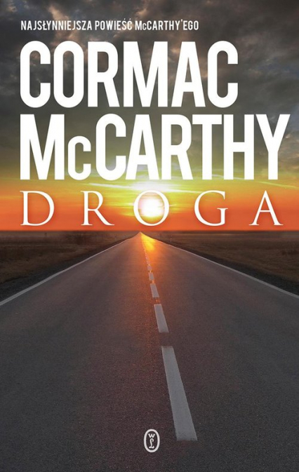 Droga - Cormac McCarthy, McCarthy Cormac | okładka