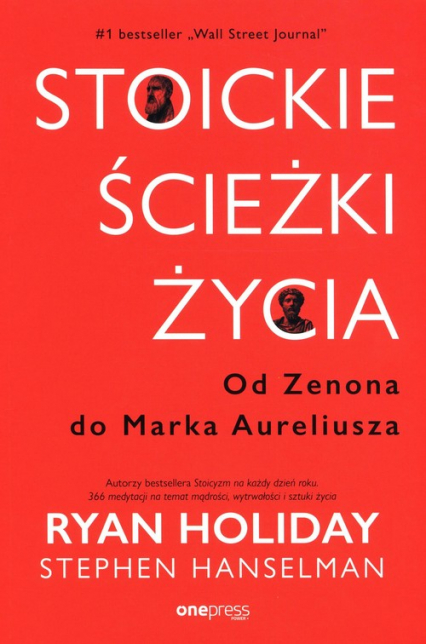 Stoickie ścieżki życia Od Zenona do Marka Aureliusza - Hanselman Stephen, Ryan Holiday | okładka