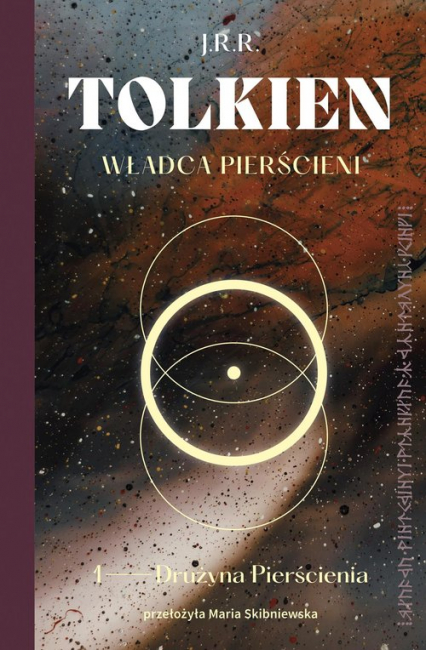 Władca Pierścieni 1 Drużyna Pierścienia - J.R.R. Tolkien | okładka