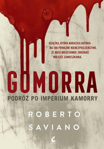 Gomorra Podróż po imperium kamorry - Roberto Saviano | okładka