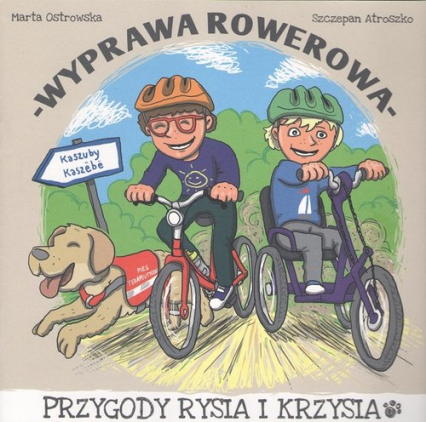 Wyprawa rowerowa - Marta Ostrowska, Szczepan Atroszko | okładka