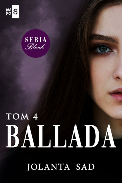 Ballada Tom 4 - Jolanta Sad | okładka