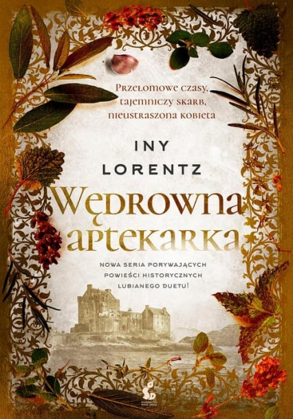 Wędrowna aptekarka - Iny Lorentz | okładka