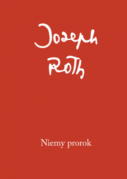 Niemy Prorok - Joseph Roth | okładka
