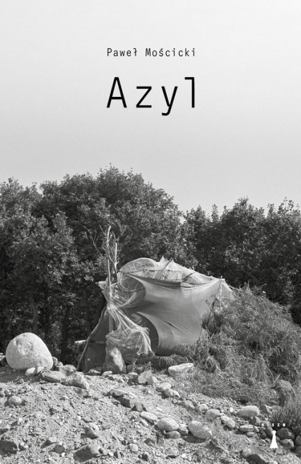 Azyl - Paweł Mościcki | okładka