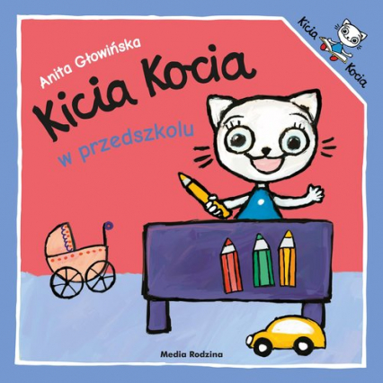 Kicia Kocia w przedszkolu - Anita Głowińska | okładka