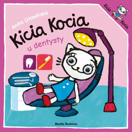 Kicia Kocia u dentysty - Anita Głowińska | okładka