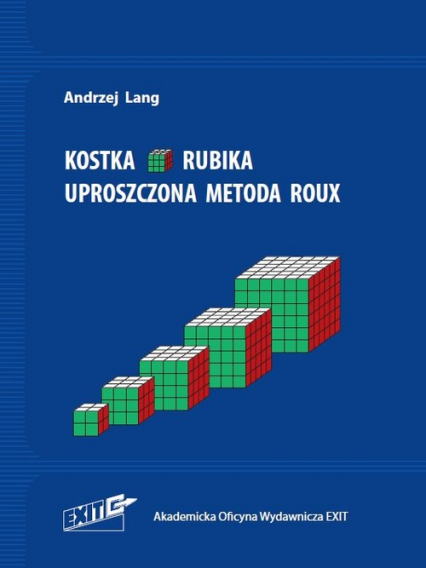 Kostka Rubika Uproszczona metoda Roux - Andrzej Lang | okładka