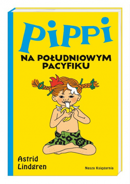 Pippi na Południowym Pacyfiku - Astrid Lindgren | okładka