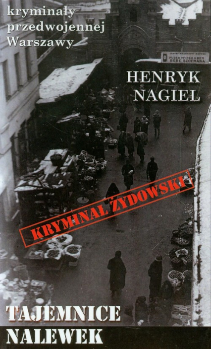 Tajemnice Nalewek - Henryk Nagiel | okładka