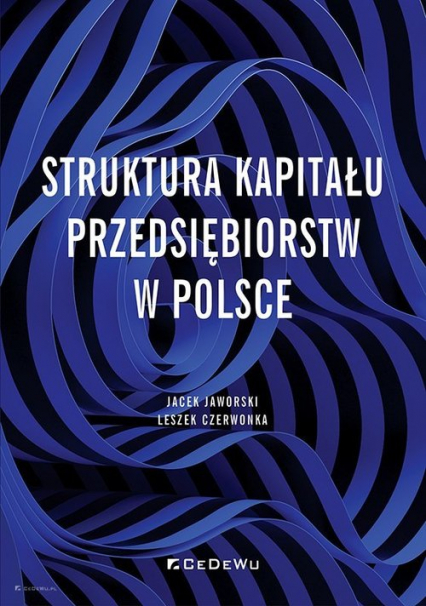 Struktura kapitału przedsiębiorstw w Polsce - Jaworsk Jacek | okładka