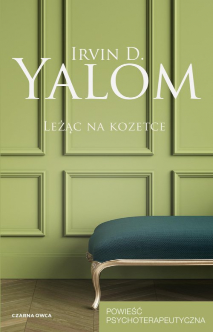 Leżąc na kozetce - Irvin D. Yalom | okładka
